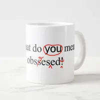 Obsessed Proofreader Error Corrections Giant Coffee Mug