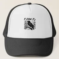 F-Caw-F Halloween Bird Trucker Hat