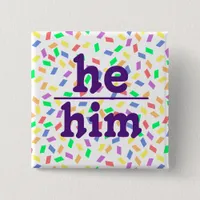 He Him Pronoun | Pastel Sprinkles | Purple Button