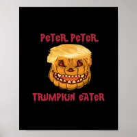 Trumpkin Pumpkin Eater Classic Poster