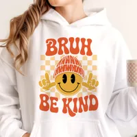 Bruh Be Kind Happy Face Beanie Orange Hoodie