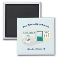 Funny Ms Frosty at plastic surgeon cartoon Magnet