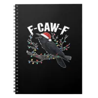 F-Caw-F Funny Trendy Notebook