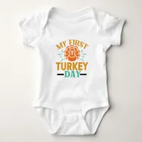 My First Turkey Day - Thanksgiving  Baby Bodysuit