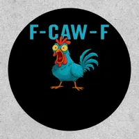 F-Caw-F-Chicken Essential Classic Style Patch