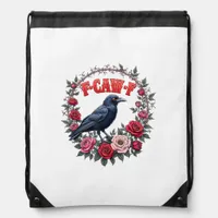 Gothic Raven Funny Halloween F-Caw-F Crow Vintage  Drawstring Bag