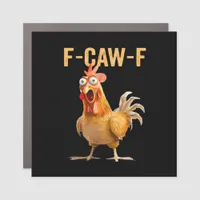 Gothic Funny Humor Crow F Caw F Style Car Magnet