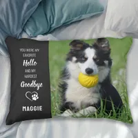 Pet Memorial - Hello Goodbye Quote - Dog Photo Accent Pillow