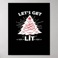 Let's Get Lit - White Essential Poster