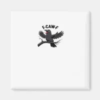 The Crow F-Caw-F (F Off) Essential Magnet