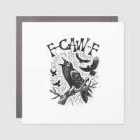 Funny Vintage Crow F-Caw-F Car Magnet