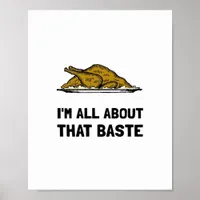 All About That Baste Fitted Modern Style Poster