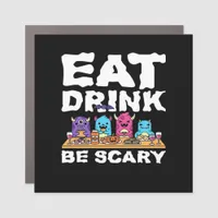 Eat Drink Be Scary Monster Halloween Creative Car Magnet