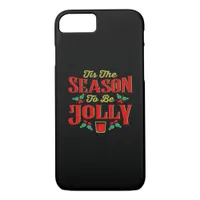 Christmas Tis The Season  iPhone 8/7 Case