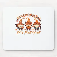 It’s Fall Y’all Pumpkin Gnome Autumn Tree Funny Fa Mouse Pad