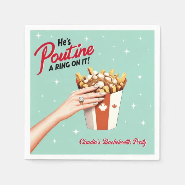 Retro Poutine a Ring on It! Montreal Bachelorette  Napkins