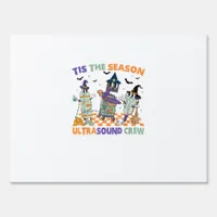 Halloween Sonography Retro Tis The Season Ultrasou Sign
