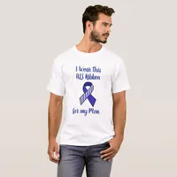 I wear this ALS Ribbon for my Mom Shirt