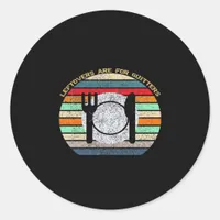Leftovers Are For Quitters Retro Vintage Funny Tha Classic Round Sticker