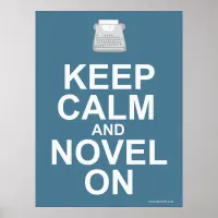 Epic Author Keep Calm And Novel On Slogan Design Poster