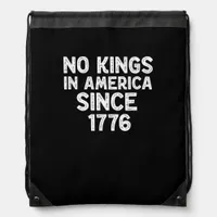 No Kings In America Since 1776 Democrats Patriotic Drawstring Bag