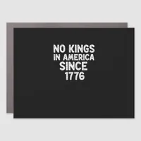 No Kings In America Since 1776 Democrats Patriotic Car Magnet