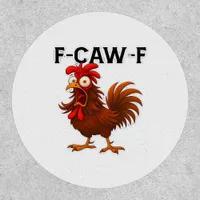 F-Caw-F Chicken Classic Patch