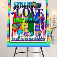 Pride | Spread Love Not Hate Foam Board