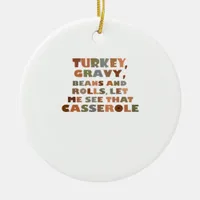 Turkey Rolls Casserole, Thanksgiving Retro Funny F Ceramic Ornament