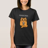 Addicted to Bubble Tea | Funny Kawaii Cat   T-Shirt