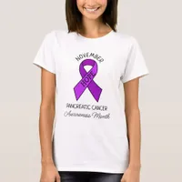 November is Pancreatic Cancer Awareness Month  T-Shirt