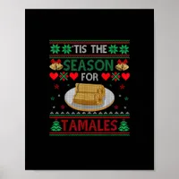 Tis Season For Tamales Funny Christmas Food Poster