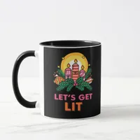 Let's Get Lit  Mug