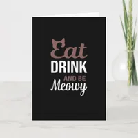 Eat Drink And Be Meowy Creative Style Card