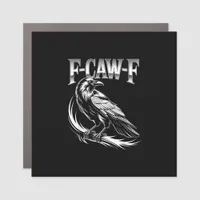 F-Caw-F Crow Womens Trendy Casual Car Magnet