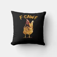 F-Caw-F-Chicken Classic Creative Style Throw Pillow