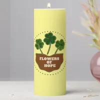 Flowers Of Hope Pillar Candle