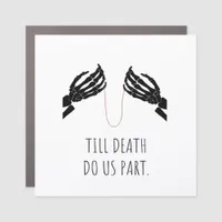 Till Death Do Us Part Boxy Car Magnet