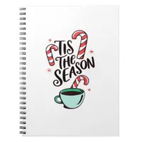 Tis The Season Christmas Peppermint Hot Chocolate Notebook