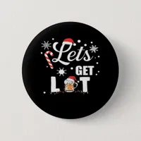 Let's Get Lit Adult Funny X-mas Christmas Essentia Button