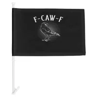 F-Caw-F Funny Casual Car Flag