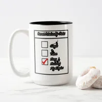 Current Relationship Status Funny Checklist  Two-Tone Coffee Mug