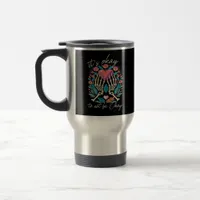 It’s Ok To Not Ok - Skeleton Hands With Heart  Travel Mug