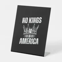 No Kings In America United States Independence Vin Pedestal Sign