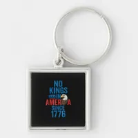No Kings In America Since 1776 Shirt No Kings Men  Keychain