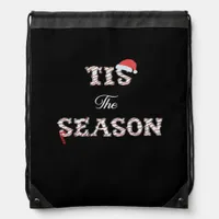 Christmas Is Approaching Tis The Season Drawstring Bag