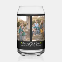 Custom 4 Photo Greatest Dad Ever Father's Can Glass