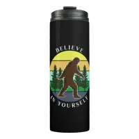 Believe in Yourself | Vintage Sunset Bigfoot   Thermal Tumbler