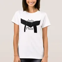 Martial Arts Black Belt Judo Mom T-Shirt