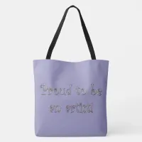 Proud to be an Artist! Tote Bag